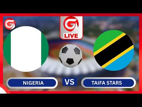 🔴#Live:NIGERIA ( 2 )VS( 1 )TAIFA STARS -AFCON2025/ FEZ STADIUM,FES