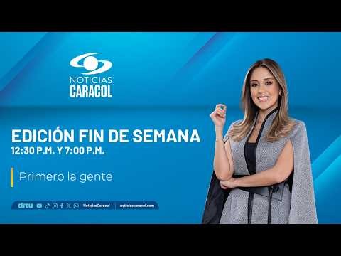 Noticias Caracol | Emisión mediodía fin de semana (25 de octubre de 2026)