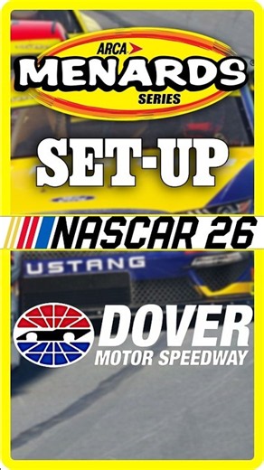 Dover custom setup for Arca Menards series Nascar 26 setups