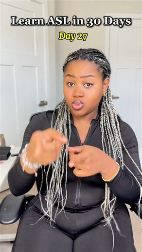 Learn ASL in 30 Days- Day 27| Beginner friendly. #asl