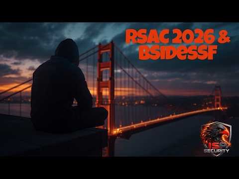RSAC 2026 & BSides San Francisco California