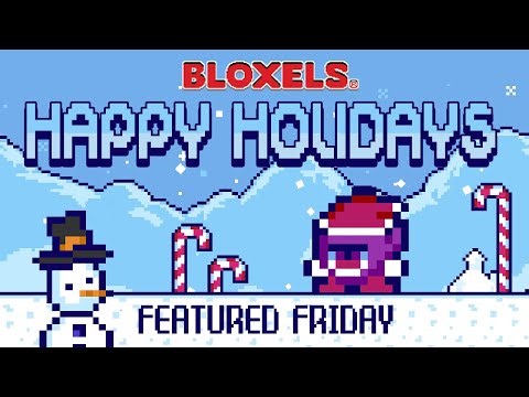 Bloxels Featured Friday- Holiday Edition