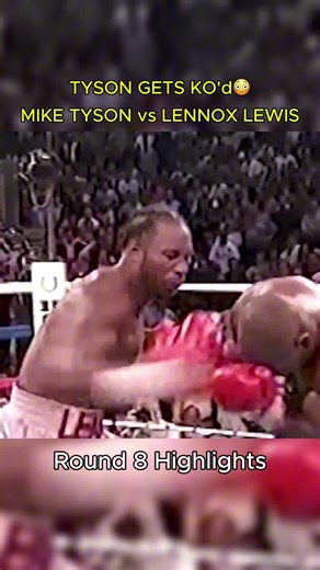 Mike Tyson vs Lennox Lewis | Boxing Highlights Round 8 #shorts