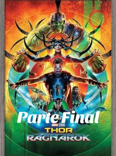 Thor Ragnarok Parte Final #thor #Orden #Cronologico #Marvel #paratiiii | thor ragnarok
