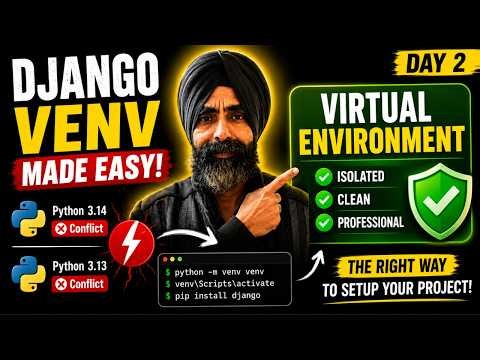 Django Virtual Environment Tutorial 🚀 | Why Every Django Developer Uses VENV | Day 2