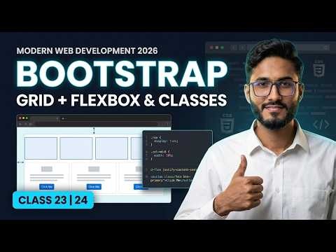 Bootstrap Tutorial for Beginners | Bootstrap Classes, Flexbox & Grid | Class 23 & 24