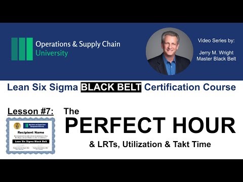 Perfect Hour, Utilization Analysis, & Lowest Repeatable Times (LRTs) Explained- Black Belt Lesson #7
