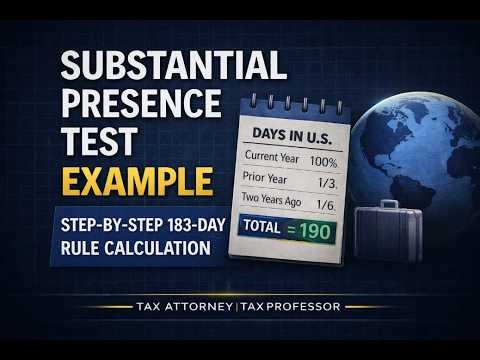 How to Calculate the Substantial Presence Test Do You Qualify as a U S Tax Resident
