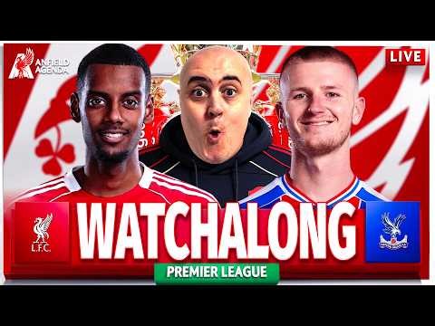 LIVERPOOL vs CRYSTAL PALACE LIVE WATCHALONG with Craig