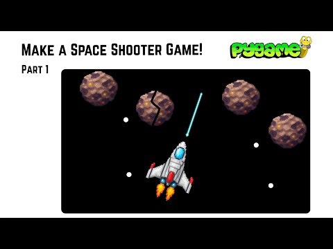 How To Make A Space Game in Python, Pygame! Part 1!