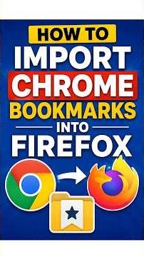 How to Import Chrome Bookmarks Into Firefox