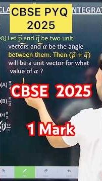Q) Let p ⃗ and q ⃗ be two unit vectors and 𝛼 be the angle between them. Then (𝑝 ⃗+𝑞 ⃗) will
