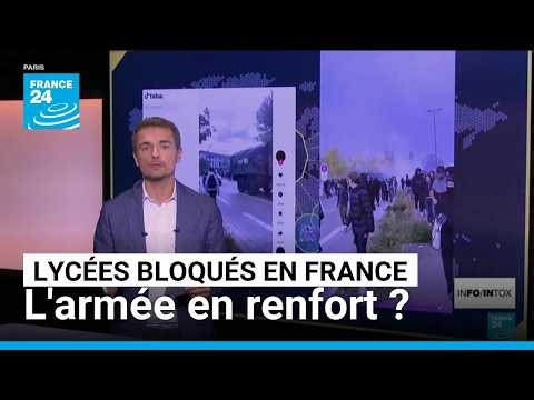 Blocage des lycées en France : l'armée en renfort ? • FRANCE 24