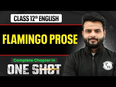 All Flamingo Prose Class 12 English One Shot 🔥 | NCERT Full Revision | VIJETA 2026 by Anurag Sir