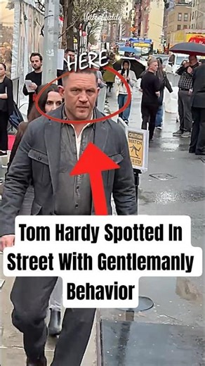 Tom Hardy Spotted In Street Among People🔥