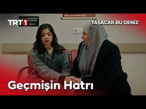 Şirin'im Fadime’ye annelik yapmış. - Taşacak Bu Deniz 13. Bölüm @tasacakbudeniztrt