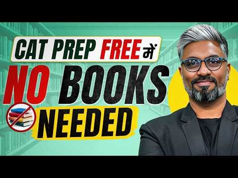 Free CAT 2026 Resources 🔥 Complete VARC, DILR, Quant Strategy | No Books Needed