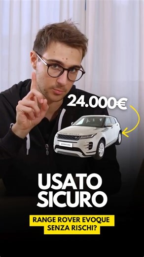 Usato sicuro? Range Rover Evoque senza rischi