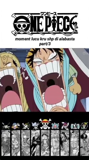 moment lucu one piece arc alabasta