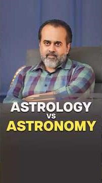Astrology vs Astronomy || Acharya Prashant