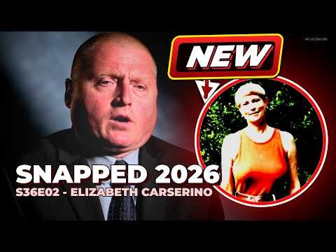 Snapped 2026 full Episodes 02 | Elizabeth Carserino | Snapped: Women Who Kill 2026