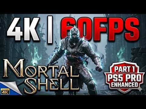 MORTAL SHELL Gameplay Part 1 [4K 60FPS PS5 PRO] - No Commentary