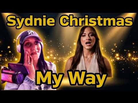 "Sydnie Christmas Singing My Way is Absolutely STUNNING 😍 | First Reaction"