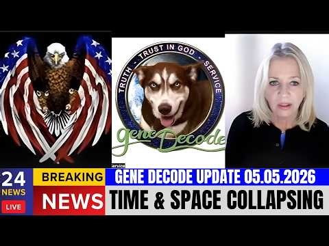 Gene Decode UPDATE 05.05.2026 | What Happens When Time and Space Collapse?