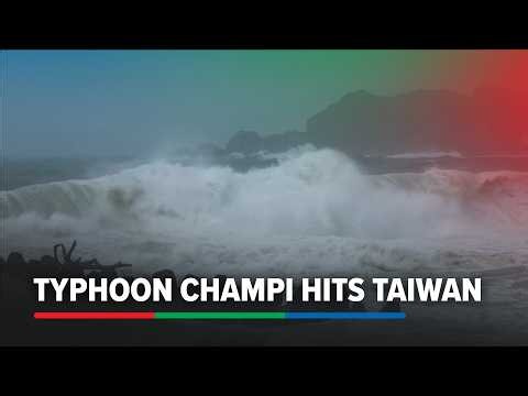 High waves hit Taiwan's coastal area as Typhoon Champi barrels in