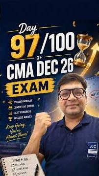 Day 97/100 of CMA Dec'26 Exam | Crash Course | CA Satish Jalan | SJC