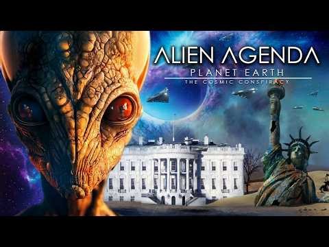 Alien Agenda: Planet Earth - The Cosmic Conspiracy