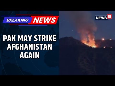 Pakistan Warns It May Strike Afghanistan Again If School Terror Attacks Are Traced to Kabul | News18