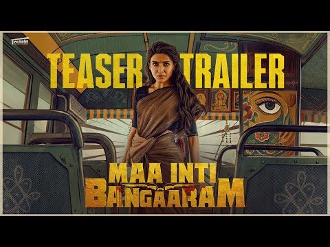 Maa Inti Bangaaram - Teaser Trailer | Samantha | Raj Nidimoru | Nandini Reddy | Santhosh Narayanan