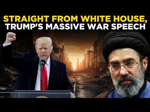 Trump Live: US President's Speech on Iran War From White House Triggers Global Panic | World News