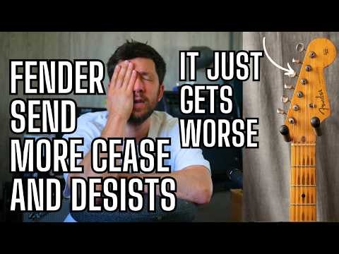The Fender Saga Gets EVEN WORSE - MORE Cease and Desists