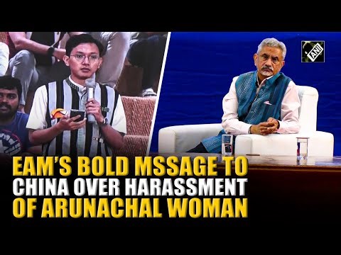 Must Watch: EAM Jaishankar’s first on-camera reaction on Arunachal woman harassment in China