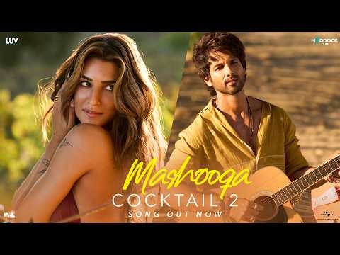 Mashooqa (Video) Shahid, Kriti, Rashmika | Pritam, Mahmood, Amitabh B, Raghav C, Ruaa K | Cocktail 2