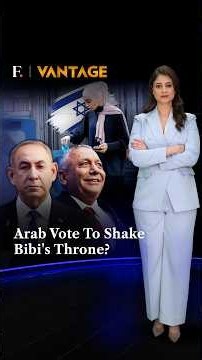 Arab Vote to Shake Bibi's Throne? | Vantage