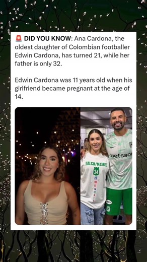 Ana Cardona Turns 21 as Father Edwin Cardona, 32, Reflects on Unusual Age Gap