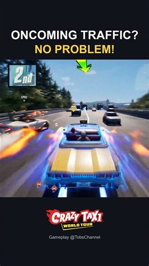 Oncoming Traffic? No Problem! | Crazy Taxi: World Tour