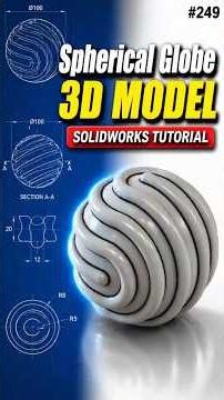 249 Spherical Globe #solidworks @needful3d
