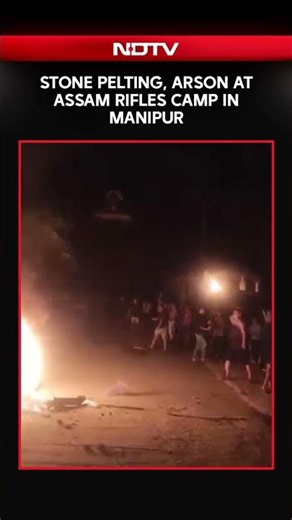 Mob Attacks Assam Rifles Camp In Manipur; Vehicles Torched, No Casualties