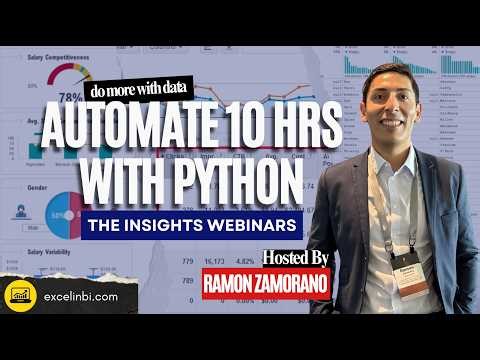 Automate 10 Hours a Week with Python - Excel in BI Webinars