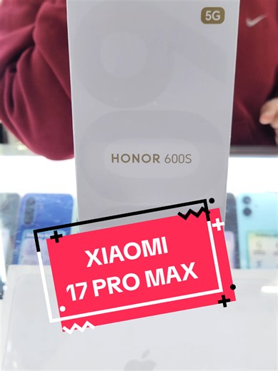 Xiaomi 17 Pro max 🤯📱 @GaleriaLaPaz 2.0 #xiaomi #gamaalta #honor600 #celulares