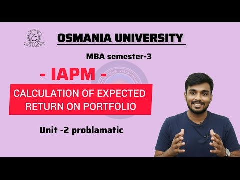 Calculation of expected return on portfolio | IAPM | OU MBA SEM-3 ‪@santhoshbachuwar2987‬
