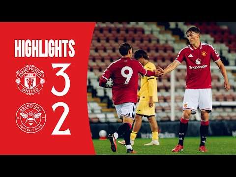 Man Utd 3-2 Brentford | U21s | Academy Highlights