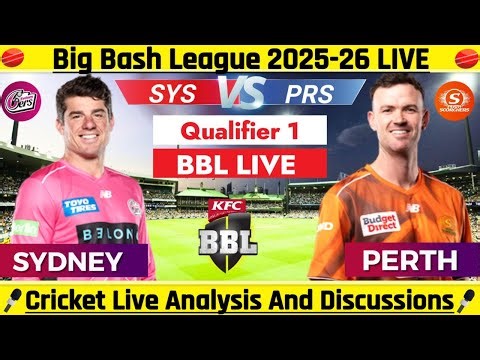 Perth Scorchers vs Sydney Sixers LIVE | BBL Qualifier 1 Live | PRS vs SYS Live Score | BBL 2026 Live