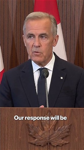 "Canada will match Washington's new tariffs dollar for dollar", Canadian Prime Minister Announces