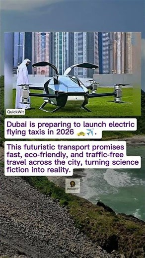 Flying Taxis Are Coming to Dubai in 2026
