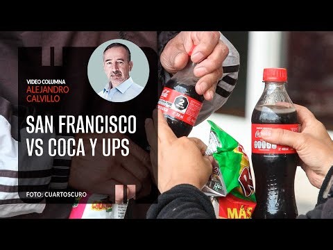 San Francisco vs Coca y UPs. Por Alejandro Calvillo
